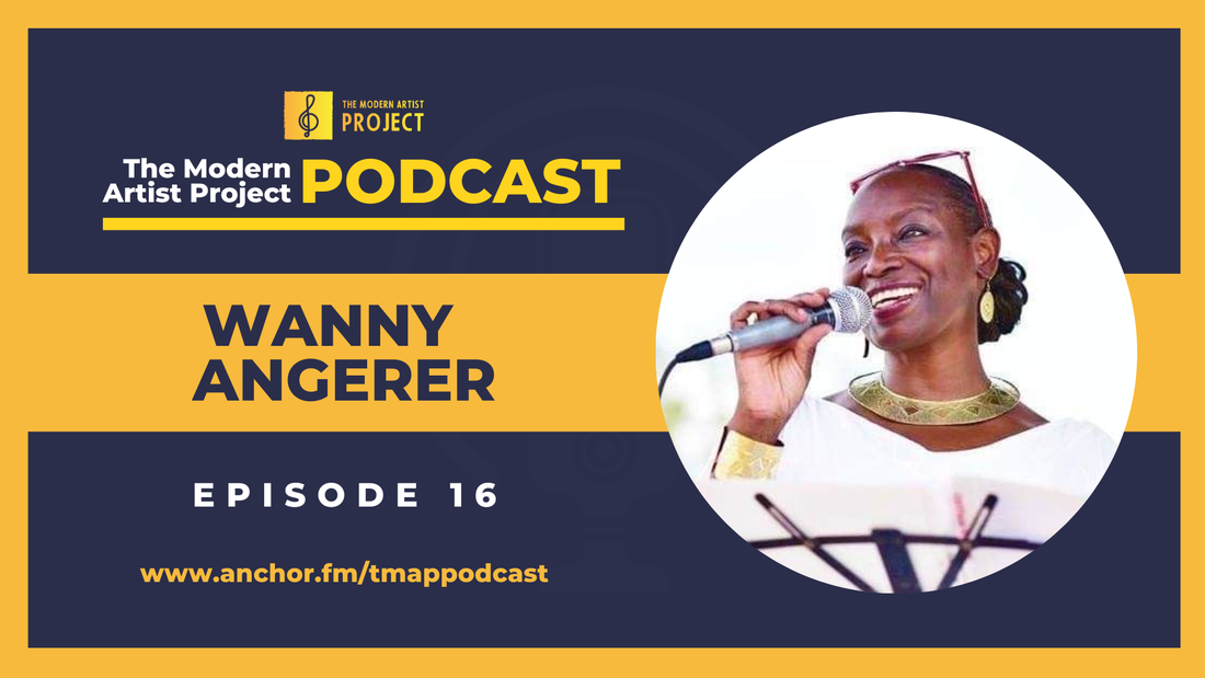 The Modern Artist Project (TMAP) Podcast - Wanny Angerer